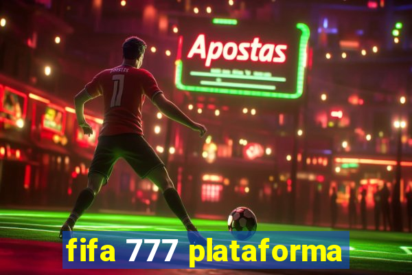 fifa 777 plataforma